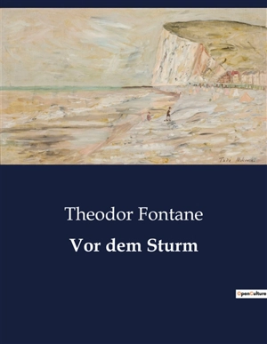 Vor dem Sturm - Theodor Fontane