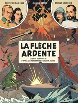 Avant Blake et Mortimer. Vol. 2. La flèche ardente - Jean Van Hamme