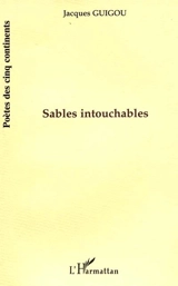 Sables intouchables - Jacques Guigou