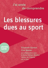 Les blessures dues au sport - Elisabeth Gordon