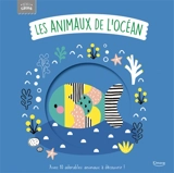 Les animaux de l'océan : avec 10 adorables animaux à découvrir ! - Rachel Elliot
