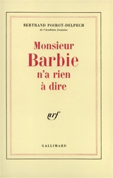 Monsieur Barbie n'a rien à dire - Bertrand Poirot-Delpech