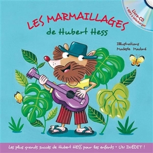 Les marmaillages de Hubert Hess - Hubert Hess