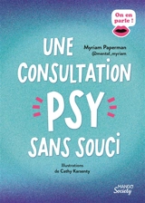 Une consultation psy sans souci - Myriam Paperman