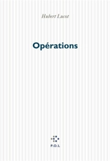 Opérations - Hubert Lucot
