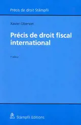 Précis de droit fiscal international (5e édition) - Xavier Oberson