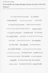 Encyclopédie des longs métrages français de fiction : 1929-1979. Vol. 9. De Copains à Cover girls - Armel de Lorme