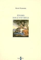 Etudes sur le XVIIe siècle - René Pommier