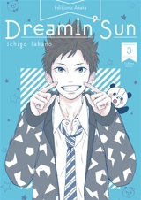Dreamin' sun. Vol. 3 - Ichigo Takano