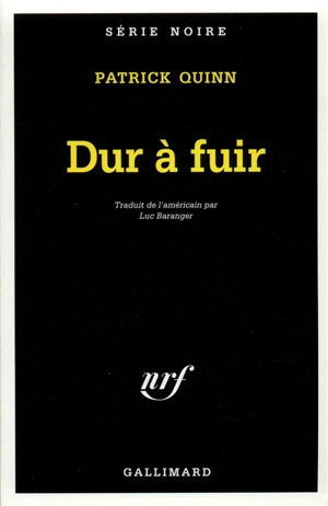 Dur à fuir - Patrick Quinn