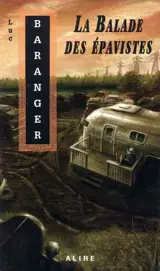 La balade des épavistes - Luc Baranger