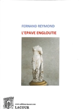 L'épave engloutie - Fernand Reymond