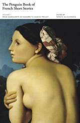 The Penguin Book of French Short Stories : Vol. 1 - Patrick McGuinness