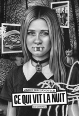 Ce qui vit la nuit - Grace Krilanovich