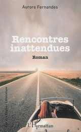 Rencontres inattendues - Aurore Fernandes