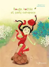 Rouge, bottée et sans carapace - Elizabeth Couret