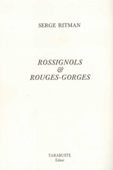 Rossignols et rouges-gorges - Serge Ritman