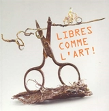 Libres comme l'art ! - Triennale internationale des mini-textiles (11 ; 2017-2018 ; Angers)