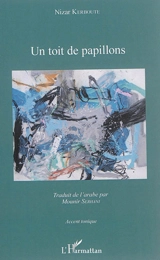 Un toit de papillons - Nizar Kerboute