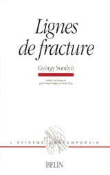 Lignes de fracture - György Somlyó
