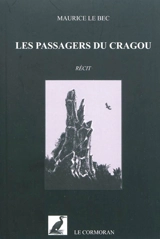 Les passagers du Cragou : récit - Maurice Le Bec