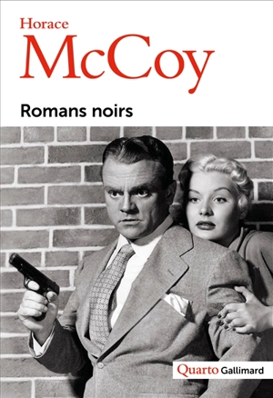 Romans noirs - Horace McCoy