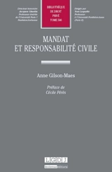 Mandat et responsabilité civile - Anne Gilson-Maes