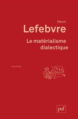 Le Matérialisme dialectique - Henri Lefebvre