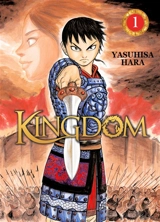 Kingdom. Vol. 1 - Yasuhisa Hara
