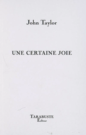 Une certaine joie - John Taylor