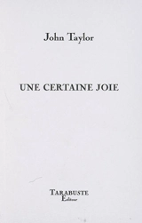 Une certaine joie - John Taylor