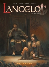 Lancelot. Vol. 4. Arthur - Jean-Luc Istin