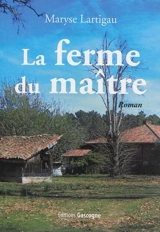 La ferme du maître - Maryse Lartigau