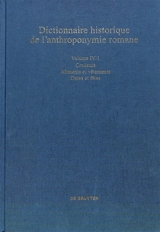 Dictionnaire historique de l'anthroponymie romane : Patronymica romanica (PatRom). Vol. 4-1. Couleurs, aliments et vêtements, dates et fêtes