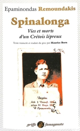 Spinalonga : vies et morts d'un Crétois lépreux - Epaminondas Remoundakis