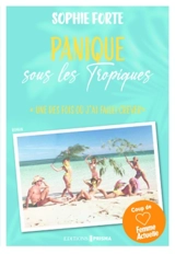Panique sous les tropiques - Sophie Forte