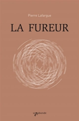 La fureur - Pierre Lafargue