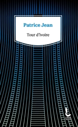 Tour d'ivoire - Patrice Jean