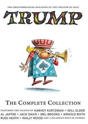 Trump : The Complete Collection- Essential Kurtzman - Harvey Kurtzman
