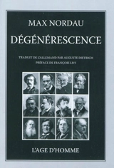 Dégénérescence - Max Nordau