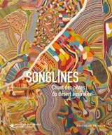 Songlines : chant des pistes du désert australien