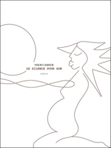 Le silence pour son - Nour Cadour