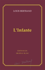 L'infante - Louis Bertrand