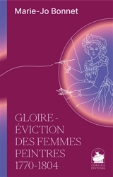 Gloire-éviction des femmes peintres : 1770-1804 - Marie-Josèphe Bonnet