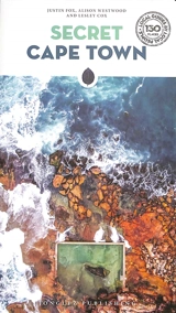 Secret Cape Town : unusual guide - Justin Fox