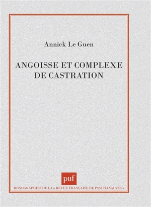 Angoisse et complexe de castration