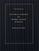 Theaster Gates : Facsimile Cabinet of Women Origin Stories : Reflections - Theaster Gates