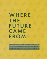 Where the Future Came From - Meg Duguid