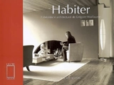 Habiter : l'abécédaire architectural de Grégoire Wuillaume - Grégoire Wuillaume