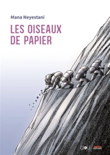 Les oiseaux de papier - Mana Neyestani